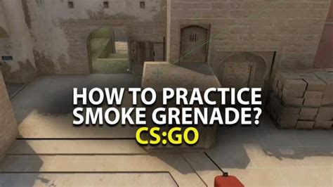 CS:GO Smoke Practice Commands .